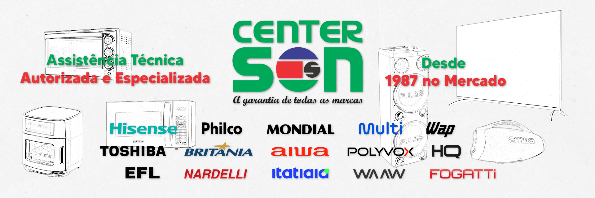 Assistência técnica autorizada e especializada